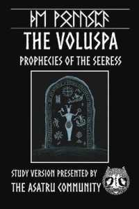 Voluspa : Prophecies of the Seeress -- Paperback / softback