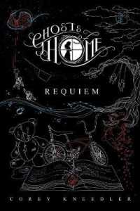 Ghosts of Home : Requiem