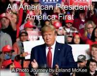 An American President: America First