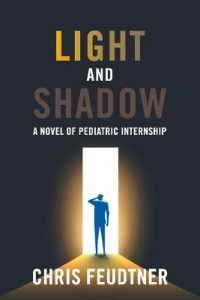 Light and Shadow : A Novel of Pediatric Internship