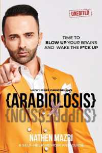 Arabiolosis : Mazri's 10 Life Changing Laws， a Self-help Memoir and Guide Unedited