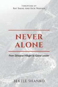 Never Alone : From Ethiopian Villager to Global Leader