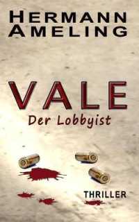 Vale : Der Lobbyist (Vale)