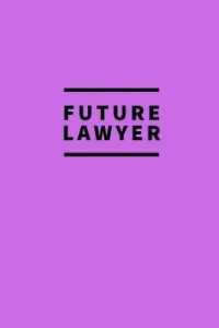 Future Lawyer : Notebook / for Lawyers / Simple Lined Writing Journal / Fitness / Training Log / Study / Thoughts / Motivation / Work / Gift / 120 Page / 6 x 9 / Magenta Background
