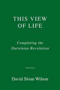 This View of Life : Completing the Darwinian Revolution