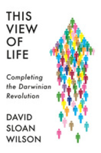 This View of Life : Completing the Darwinian Revolution