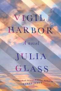 Vigil Harbor : A Novel -- Hardback