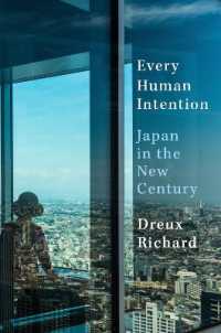 Every Human Intention : Japan in the New Century