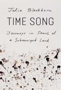 Time Song : Journeys in Search of a Submerged Land