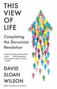 デイヴィッド・スローン・ウィルソン『社会はどう進化するのか　進化生物学が拓く新しい世界観』（原書）<br>This View of Life : Completing the Darwinian Revolution