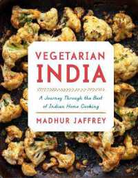 Vegetarian India : A Journey through the Best of Indian Home Cooking: A Cookbook