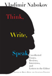 Think, Write, Speak : Uncollected Essays, Reviews, Interviews, and Letters to the Editor