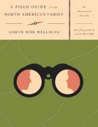 A Field Guide to the North American Family : An Illustrated Novella