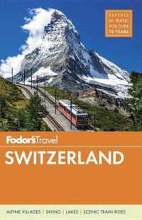 Fodor's Travel Switzerland (Fodor's Essential Switzerland) （4TH）