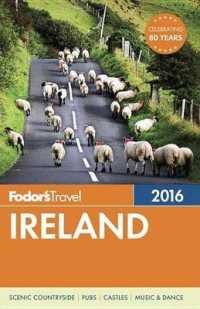 Fodor's Travel 2016 Ireland (Fodor's Essential Ireland)