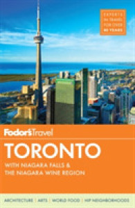 Fodor's Toronto : With Niagara Falls & the Niagara Wine Region (Fodor's Toronto) （25TH）