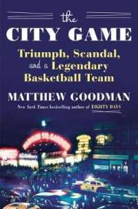 The City Game : Triumph, Scandal, and a Legendary Basketball Team