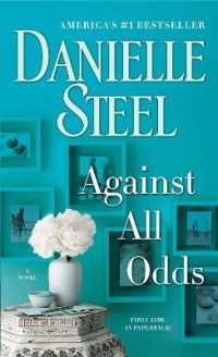 Against All Odds : A Novel