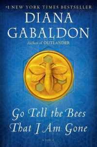 Go Tell the Bees That I Am Gone : A Novel (Outlander)