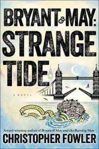 Bryant & May: Strange Tide : A Peculiar Crimes Unit Mystery (Peculiar Crimes Unit)