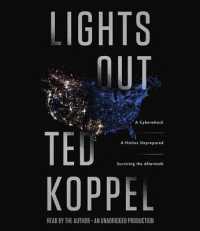 Lights Out (7-Volume Set) : A Cyberattack, a Nation Unprepared, Surviving the Aftermath （Unabridged）