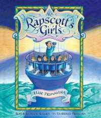 Ms. Rapscott's Girls (3-Volume Set) （Unabridged）