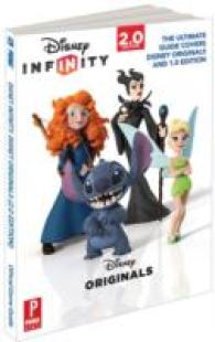 Disney Infinity : Disney Originals 2.0 Edition (Prima Official Game Guide) （PAP/PSC）