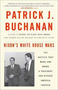 Nixon's White House Wars : The Battles That Made and Broke a President and Divided America Forever