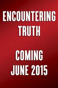Encountering Truth : Meeting God in the Everyday