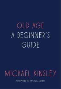 Old Age : A Beginner's Guide
