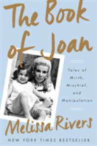 The Book of Joan : Tales of Mirth, Mischief, and Manipulation
