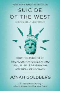 Suicide of the West : How the Rebirth of Tribalism, Nationalism, and Socialism Is Destroying American Democracy