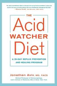 The Acid Watcher Diet : A 28-Day Reflux Prevention and Healing Program