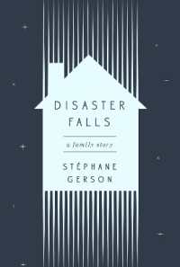 Disaster Falls : A Family Story