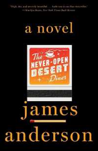 The Never-Open Desert Diner : A Novel