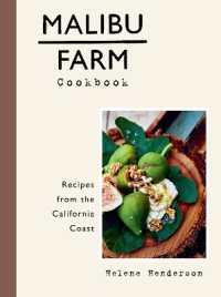 Malibu Farm Cookbook : Recipes from the California Coast