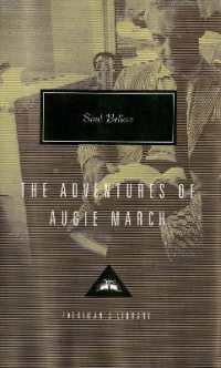 The Adventures of Augie March : Introduction by Martin Amis (Everyman's Library Contemporary Classics Series)