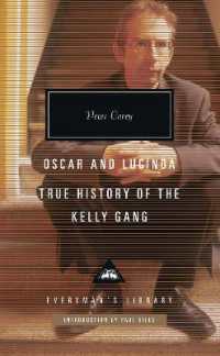 Oscar and Lucinda, True History of the Kelly Gang : Introduction by Paul Giles (Everyman's Library Contemporary Classics Series)