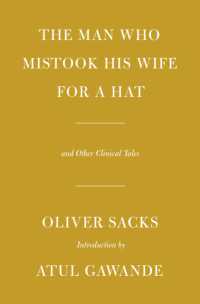 The Man Who Mistook His Wife for a Hat : And Other Clinical Tales (Everyman's Library Contemporary Classics Series)