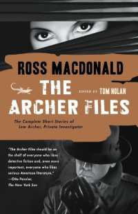 The Archer Files : The Complete Short Stories of Lew Archer, Private Investigator (Lew Archer Series)