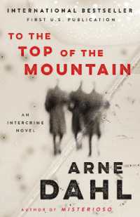 To the Top of the Mountain : An Intercrime Novel (Intercrime)