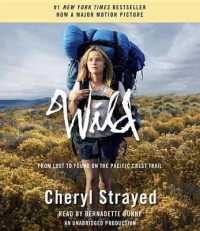 Wild (Movie Tie-In Edition) : From Lost to Found on the Pacific Crest Trail