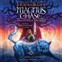 Magnus Chase and the Gods of Asgard， Book One: the Sword of Summer (Rick Riordan's Norse Mythology)