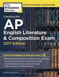 Cracking the AP English Literature & Composition Exam 2017 (Cracking the Ap English Literature & Composition Exam)