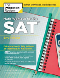 The Princeton Review Math Workout for the SAT : Extra Practice to Help Achieve an Excellent SAT Math Score (Math Workout for the Sat) （4TH）