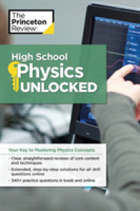 The Princeton Review High School Physics Unlocked : Your Key to Mastering Physics Concepts