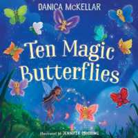 Ten Magic Butterflies （Board Book）