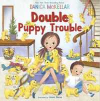 Double Puppy Trouble (Mckellar Math) （Library Binding）