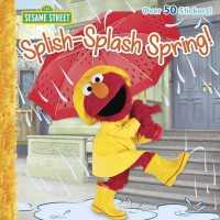 Splish-Splash Spring! (Sesame Street) （NOV）