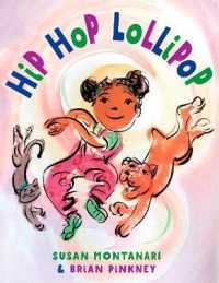 Hip-Hop Lollipop （Library Binding）